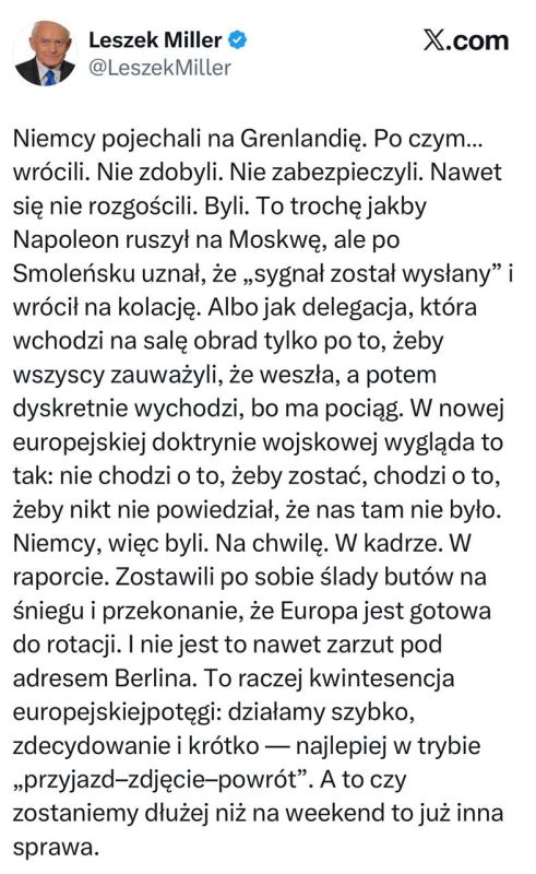 Экс-премьер Польши Лешек Миллер - сравнил немецкие войска в Гренландии с Наполеоном: